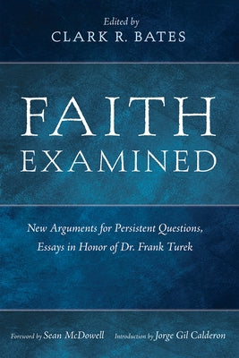 Faith Examined Paperback Wipf & Stock Publishers
