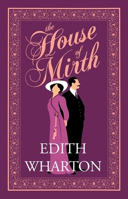 The House of Mirth Paperback Alma Books