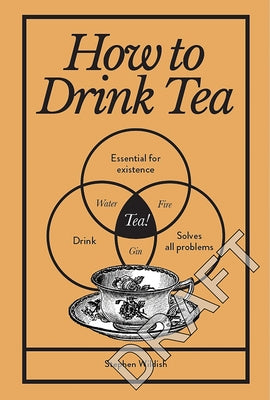 How to Drink Tea by Wildish, Stephen