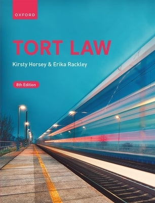 Tort Law 8th Edition by Horsey