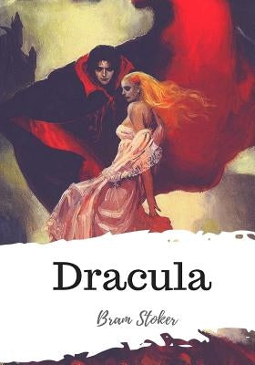 Dracula by Stoker, Bram