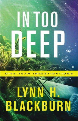 In Too Deep Paperback Fleming H. Revell Company