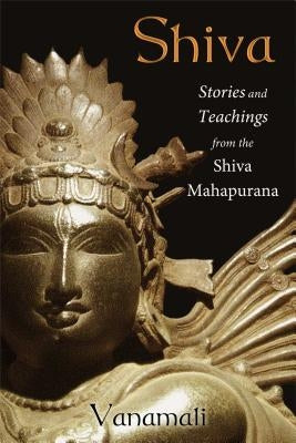 Cover image of Shiva: Stories and Teachings from the Shiva Mahapurana book by Inner Traditions International.