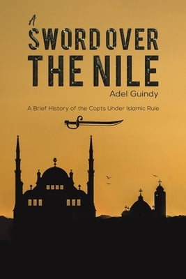 A Sword Over the Nile Paperback Austin Macauley