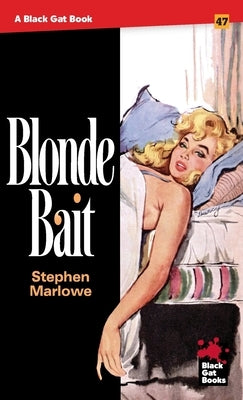 Blonde Bait by Marlowe, Stephen