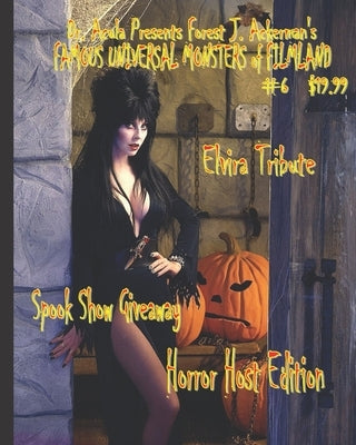 Dr. Acula Presents Forest J. Ackerman's Famous Universal Monsters of Filmland 6 Paperback Independently Published