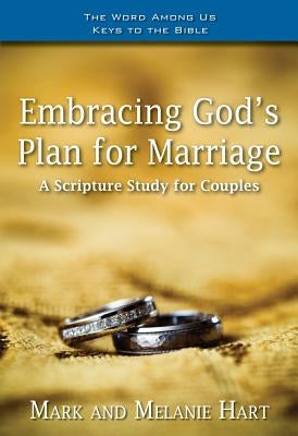 Embracing God's Plan for Marriage: A Bible Study for Couples Paperback Word Among Us Press