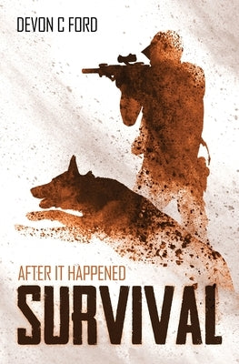 Survival by Ford, Devon C.