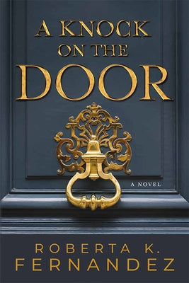 A Knock on the Door by Fernandez, Roberta K.