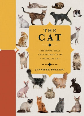 Paperscapes: The Cat: A Book That Transforms Into a Work of Art by Pulling, Jennifer