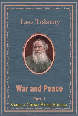 War and Peace Part 1 Paperback Createspace Independent Publishing Platform