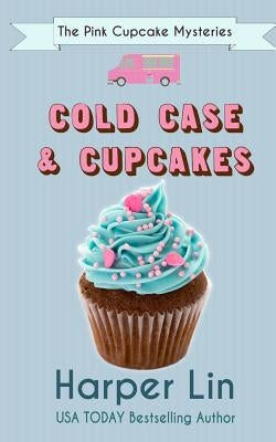 Cold Case and Cupcakes Paperback Harper Lin Books