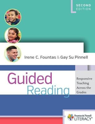 Guided Reading, Second Edition: Responsive Teaching Across the Grades Paperback Heinemann Educational Books