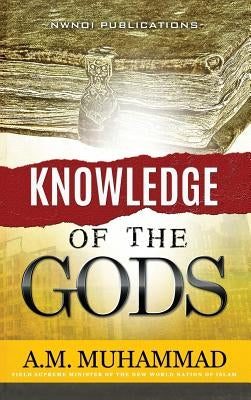 Knowledge of the Gods by Muhammad, Ali Mahdi