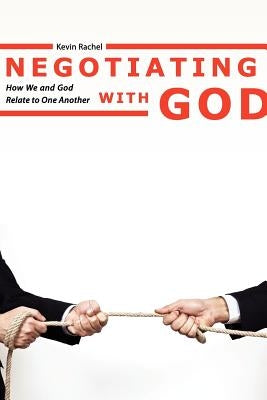 Negotiating with God Paperback 21st Century Christian, Inc.