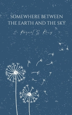 Somewhere Between The Earth And The Sky Paperback Libresco Feeds Private Limited