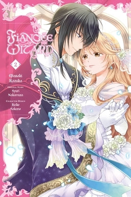 Fiancée of the Wizard, Vol. 2 by Kazuka, Masaki