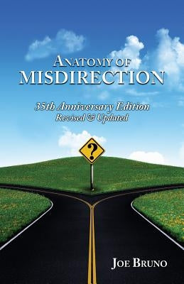 Anatomy of Misdirection: 35th Anniversary Edition Paperback Createspace Independent Publishing Platform