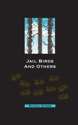 Jailbirds and Others Paperback Botsotso Publishing