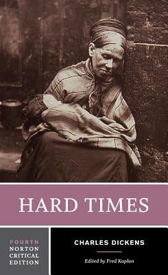 Hard Times: A Norton Critical Edition Paperback W. W. Norton & Company