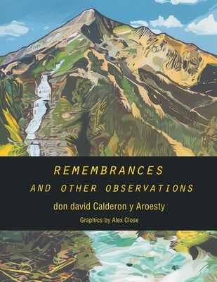 Remembrances and other Observations Paperback Page Publishing, Inc.