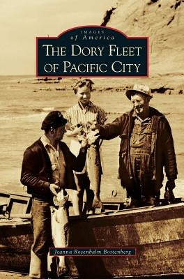 Dory Fleet of Pacific City by Bottenberg, Jeanna Rosembalm