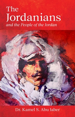 The Jordanians: And the People of the Jordan Paperback Hesperus Press