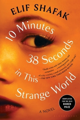 10 Minutes 38 Seconds in This Strange World by Shafak, Elif