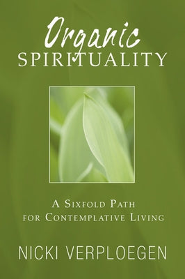 Organic Spirituality Paperback Wipf & Stock Publishers