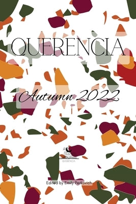 Querencia Autumn 2022 Paperback Querencia Press, LLC