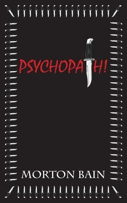 Psychopath! Paperback Rosden Ltd