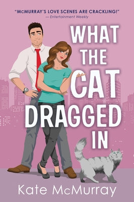 What the Cat Dragged in Paperback Sourcebooks Casablanca