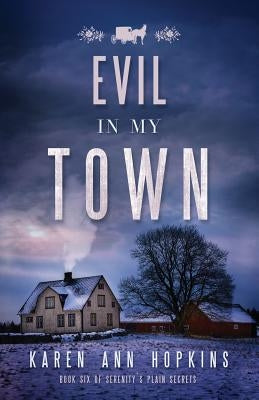 Evil in My Town Paperback Independently Published