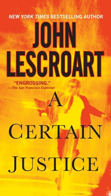 A Certain Justice by Lescroart, John