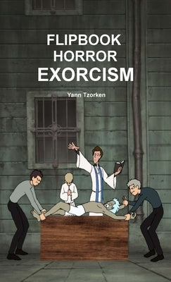 Flipbook Horror Exorcism by Tzorken, Yann