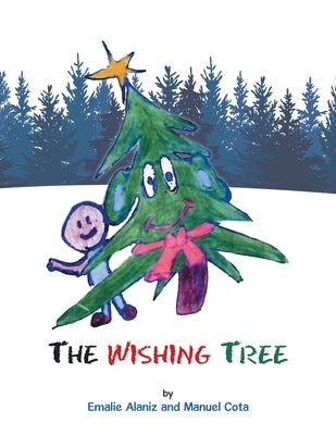 The Wishing Tree by Alaniz, Emalie