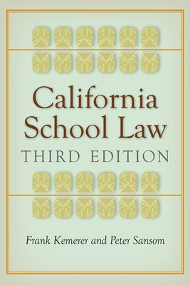 California School Law by Kemerer, Frank