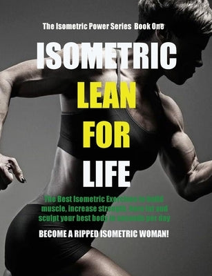 Isometric Lean for Life by Birch, Marlon