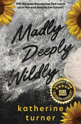 Madly Deeply Wildly Paperback Josha Publishing