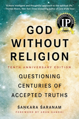 God Without Religion: Questioning Centuries of Accepted Truths Paperback Benbella Books