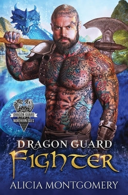Dragon Guard Fighter: Dragon Guard of the Northern Isles Book 4 Paperback Mer City Books
