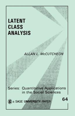 Latent Class Analysis Paperback Sage Publications, Inc