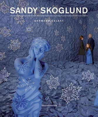 Sandy Skoglund Paperback Silvana Editoriale