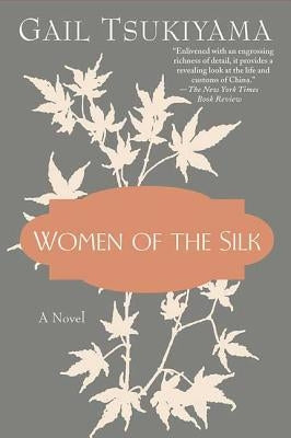 Women of the Silk St. Martin's Griffin