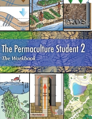 The Permaculture Student 2 The Workbook Paperback Permaculturepowers123