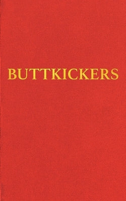 Buttkickers: Twenty Ways to Leave Tobacco by Free, Joanna Niccitina