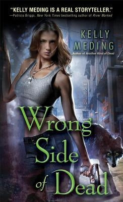 Wrong Side of Dead by Meding, Kelly