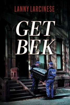 Get Bek by Larcinese, Lanny