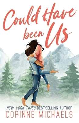 Could Have Been Us - Special Edition by Michaels, Corinne