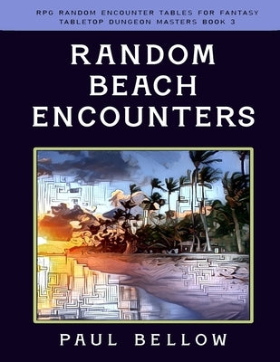Random Beach Encounters Paperback Independently Published